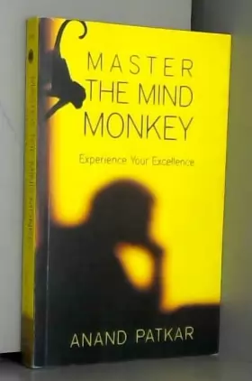 Couverture du produit · Master the Mind Monkey: Experience Your Excellence