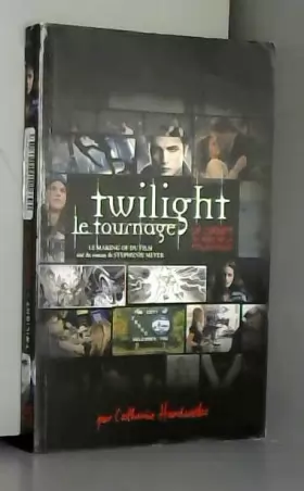 Twilight, carnet de bord de la réalisatrice · Livre d'occasion
