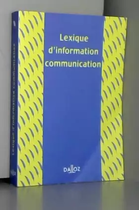 Couverture du produit · Lexique d'information-communication - 1ère éd.: Lexiques
