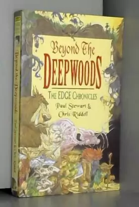 Couverture du produit · The Edge Chronicles 4: Beyond the Deepwoods: First Book of Twig
