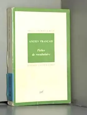 Couverture du produit · Ancien français, 6e édition. Fiches de vocabulaire