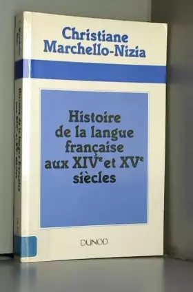 Couverture du produit · Histoire de la langue française aux XIVe et XVe siècles