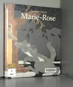 Couverture du produit · Marie-Rose de Bénédicte Quinet (18 mars 2000) Album