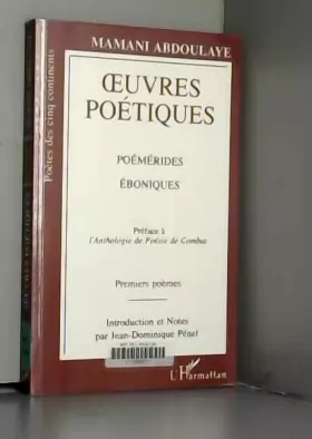 Couverture du produit · Oeuvres poétiques: Poémérides éboniques Préface à l'anthologie de poésie de combat