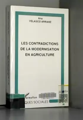 Couverture du produit · Les contradictions de la modernisation en agriculture