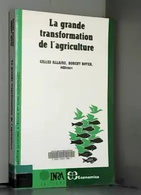 Couverture du produit · La grande transformation de l'agriculture : Lectures conventionnalistes et régulationnistes