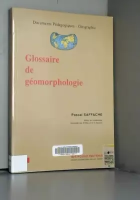 Couverture du produit · Glossaire de géomorphologie