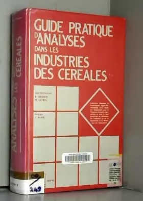 Couverture du produit · Guide pratique d'analyses dans les industries des céréales