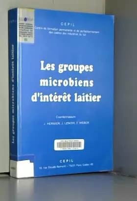 Couverture du produit · LES GROUPES MICROBIENS D'INTERET LAITIER