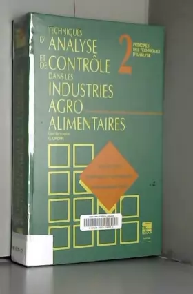 Couverture du produit · Techniques d'analyse et de contrôle dans les industries agro-alimentaires, volume 2