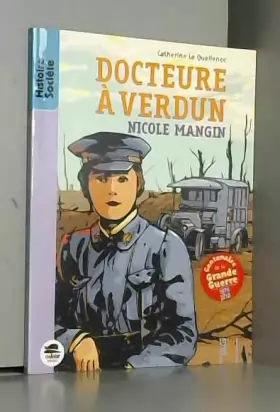 Couverture du produit · Docteure à Verdun : Nicole Mangin
