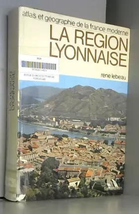 Couverture du produit · La Region Lyonnaise
