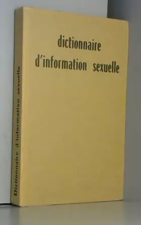 Couverture du produit · Dictionnaire d'information sexuelle.