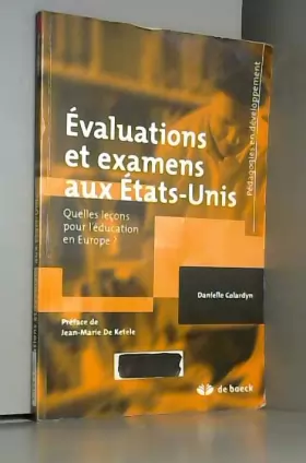 Couverture du produit · Évaluations et examens aux États-Unis: Quelles lecons pour l'éducation en Europe ? (2009)