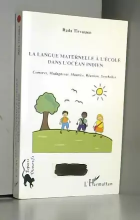 Couverture du produit · La langue maternelle à l'école dans l'océan indien: Comores, Madagascar, Maurice, Réunion, Seychelles