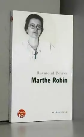 Couverture du produit · Petite vie de Marthe Robin: Le secret de Marthe