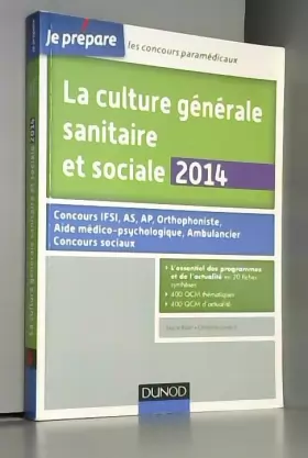 Couverture du produit · La culture générale sanitaire et sociale 2014 - 3e éd - Fiches de cours et QCM corrigés