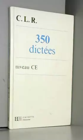 Couverture du produit · 350 dictées, CE. Livre de l'élève