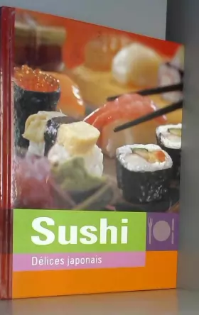 Couverture du produit · Sushi : Délices japonais