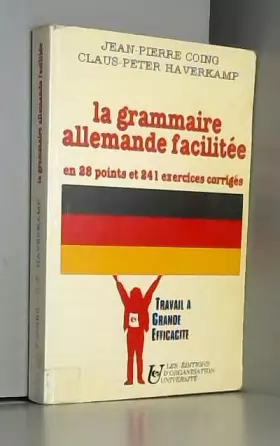 Couverture du produit · La grammaire allemande facilitée. En 28 points et 241 exercices corrigés