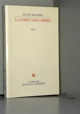 Couverture du produit · La Forêt sans arbre, volume 1