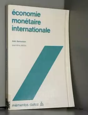 Couverture du produit · Économie monétaire internationale (Mémentos Dalloz)