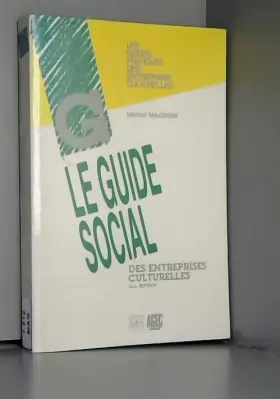 Couverture du produit · Guide social des entreprises culturelles, 2e édition