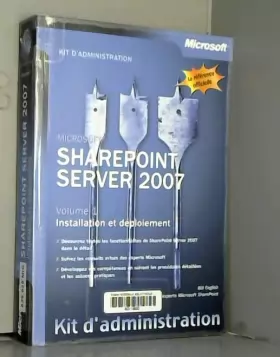 Couverture du produit · SharePoint Server 2007 - Tome 1 - Installation et déploiement - Livre+compléments en ligne