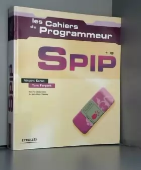 Couverture du produit · Les cahiers du programmeur : SPIP 1.8