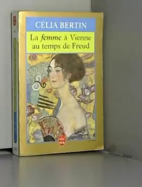 Couverture du produit · La femme à Vienne au temps de Freud
