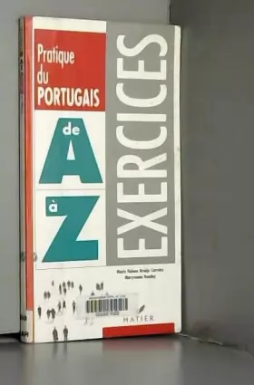 Couverture du produit · PRATIQUE DU PORTUGAIS DE A A Z