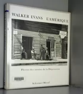 Couverture du produit · Walker Evans, l'Amérique - photos des années de la dépression