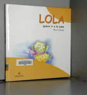 Couverture du produit · Lola quiere ir a la luna