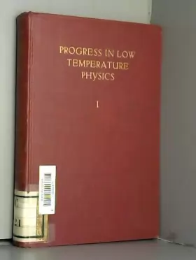 Couverture du produit · Progress in Low Temperature Physics V1, Volume 1