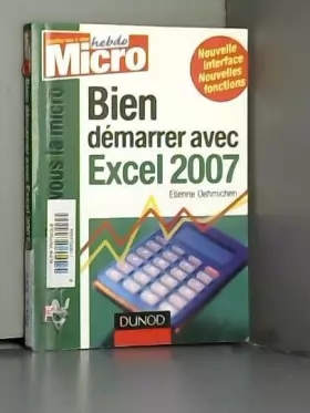 Couverture du produit · Bien démarrer avec Excel 2007
