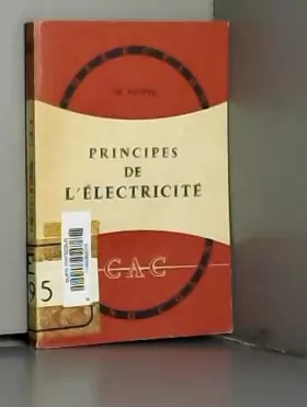 Couverture du produit · PRINCIPES DE L'ELECTRICITE