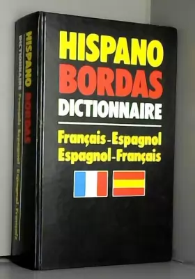 Couverture du produit · Hispano Bordas : Dictionnaire français-espagnol, espagnol-français... de Jean-Paul Vidal ( 1 février 1993 )