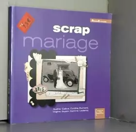 Couverture du produit · Scrap mariage (ancien prix éditeur 15 euros)