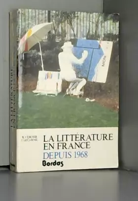 Couverture du produit · La littérature en France depuis 1968