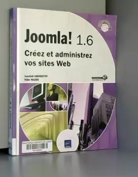 Couverture du produit · Joomla! 1.6 - Créez et administrez vos sites Web