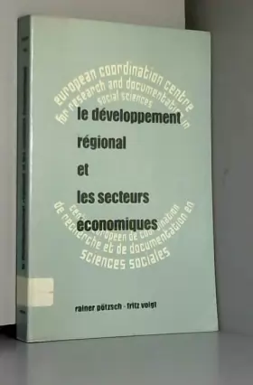 Couverture du produit · Le Développement Régional Et Les Secteurs Économiques: Résultats De La Recherche Comparative Europêenne Sur 'les Régions En Ret