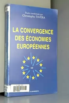 Couverture du produit · La convergence des économies européennes