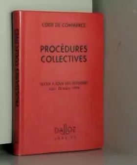 Couverture du produit · Procédures collectives : Code de commerce, textes à jour des réformes, juin-octobre 199