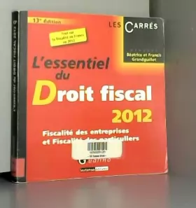 Couverture du produit · L'essentiel du Droit fiscal 2012 : Fiscalité des entreprises et Fiscalité des particuliers