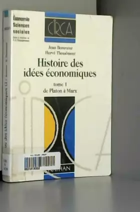 Couverture du produit · Histoire des idées économiques, tome 1. De Platon à Marx