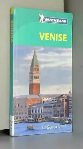 Couverture du produit · Guide Vert Venise Michelin