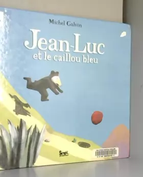 Couverture du produit · Jean-Luc et le caillou bleu