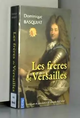 Couverture du produit · Les frères de Versailles