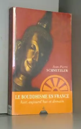 Couverture du produit · Le Bouddhisme en France