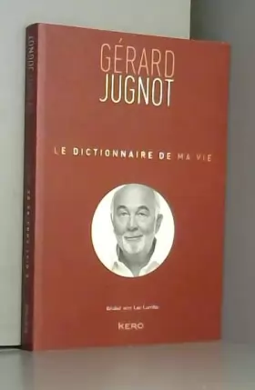 Couverture du produit · Le Dictionnaire de ma vie - Gérard Jugnot